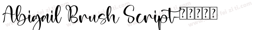 Abigail Brush Script字体转换